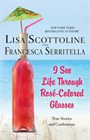 I_see_life_through_rose__-colored_glasses